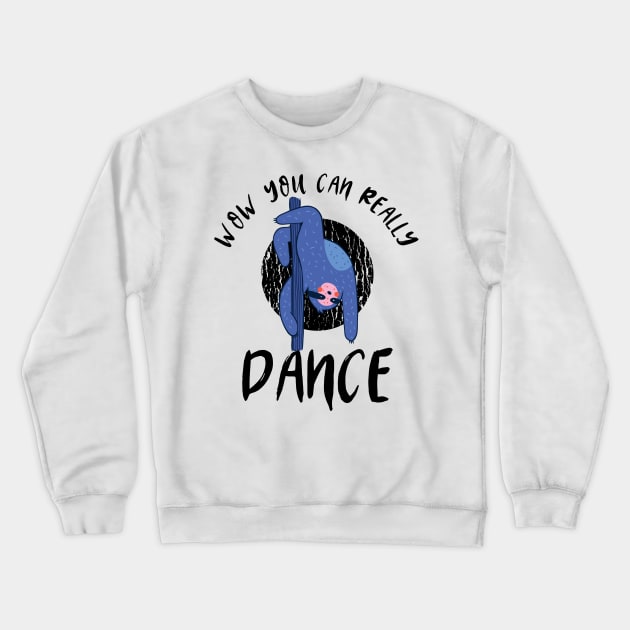 Pole Dance Sloth Crewneck Sweatshirt by A-Buddies